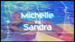 Michelle és Sandra - Magyar szinkronos teljes pornvideo